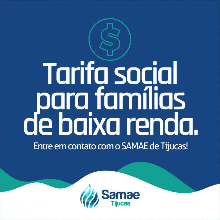 Tarifa Social para famílias de baixa renda.